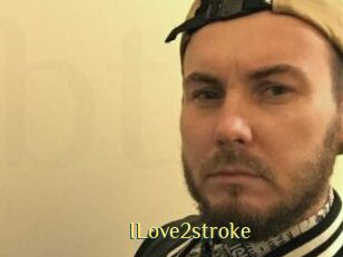 ILove2stroke