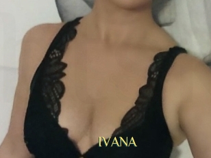 IVANA
