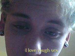 I_love_rough_sex