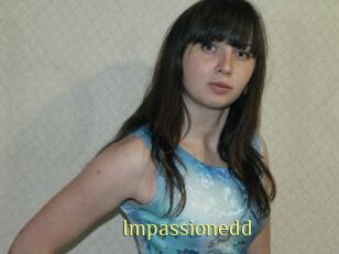 Impassionedd