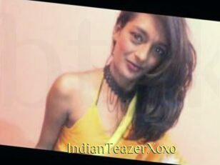 IndianTeazerXoxo