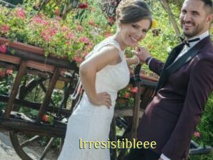 Irresistibleee