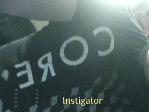 Instigator
