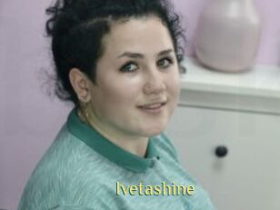 Ivetashine
