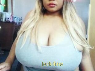 Jerk4me