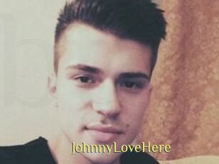 JohnnyLoveHere