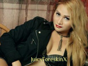 JuicyForeskinX