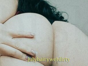 Julyhairywetdirty