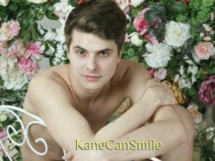 KaneCanSmile