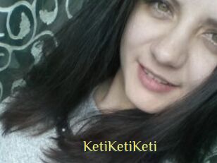 KetiKetiKeti