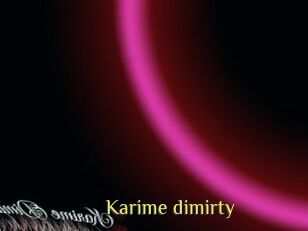 Karime_dimirty