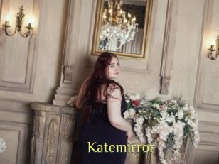 Katemirror