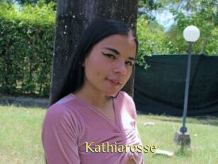 Kathiarosse