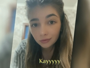 Kayyyyy