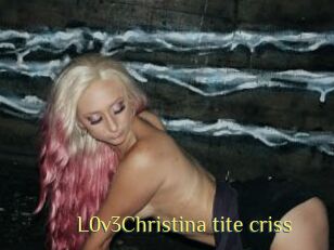 L0v3Christina_tite_criss