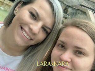 LARAxKARA