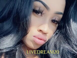 LIVEDREAM20