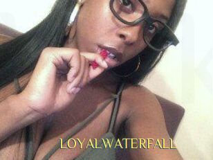 LOYALWATERFALL