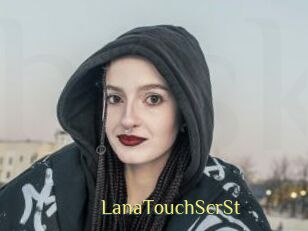 LanaTouchScrSt