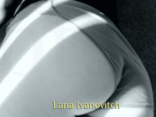 Lana_Ivanovitch