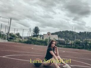 Lana_SoWildGirl
