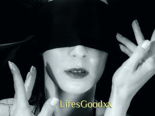 LifesGoodxx