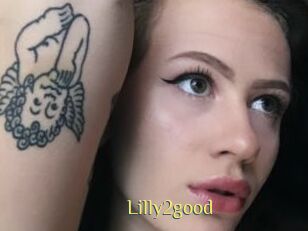 Lilly2good
