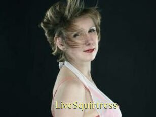 LiveSquirtress