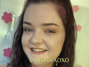 LolaBlazeXOXO