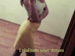LolaFrom_your_dream