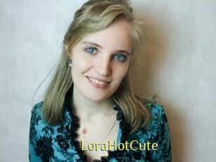 LoraHotCute