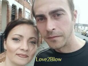 Love2Blow