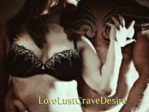 LoveLustCraveDesire