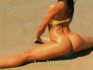 LoveTOsquirt_