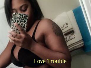 Love_Trouble