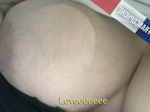 Loveeeeeee