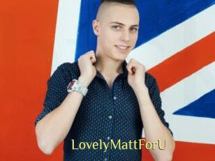 LovelyMattForU