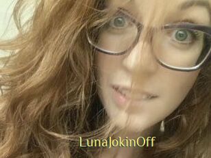 LunaJokinOff