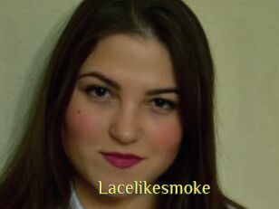 Lacelikesmoke