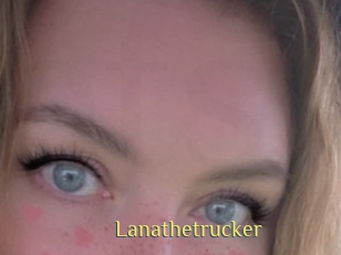 Lanathetrucker