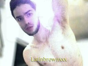 Latinbrownxxx
