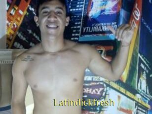 Latindickfresh