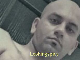 Lookingspicy