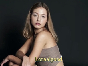 Loraalgood