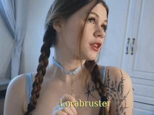 Lorabruster