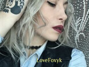 LoveFoxyk