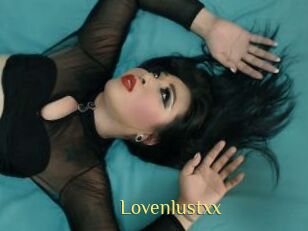 Lovenlustxx