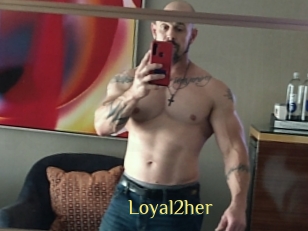 Loyal2her