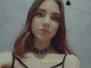 MadLily