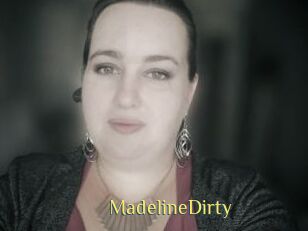 MadelineDirty